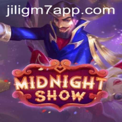 MidnightShow: Explore the Thrills of this Exciting Game with jiligm7